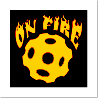 Pickleball ON Fire - funny pickleball quote Posters and Art